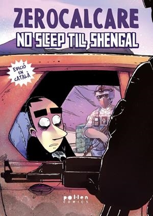 NO SLEEP TILL SHENGAL | 9788410255586 | ZEROCALCARE | Llibreria L'Altell - Llibreria Online de Banyoles | Comprar llibres en català i castellà online - Llibreria de Girona