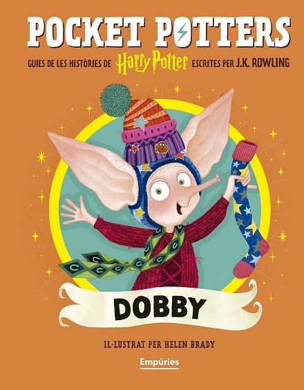 DOBBY (POCKET POTTERS 7) | 9791387736392 | ROWLING, J.K./BRADY, HELEN | Llibreria Online de Banyoles | Comprar llibres en català i castellà online