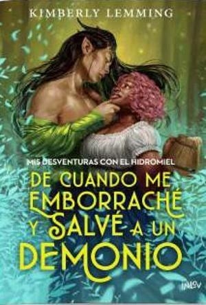 DE CUANDO ME EMBORRACHE Y SALVÉ A UN DEMONIO | 9788410399259 | LEMMING, KIMBERLY | Llibreria L'Altell - Llibreria Online de Banyoles | Comprar llibres en català i castellà online - Llibreria de Girona