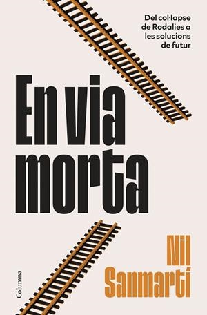 EN VIA MORTA | 9788466435451 | SANMARTÍ JURADO, NIL | Llibreria Online de Banyoles | Comprar llibres en català i castellà online