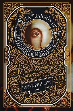 TRAICIÓN DE CHRISTOPHER MARLOWE, LA | 9788411326636 | PHILLIPS, HESSE | Llibreria Online de Banyoles | Comprar llibres en català i castellà online