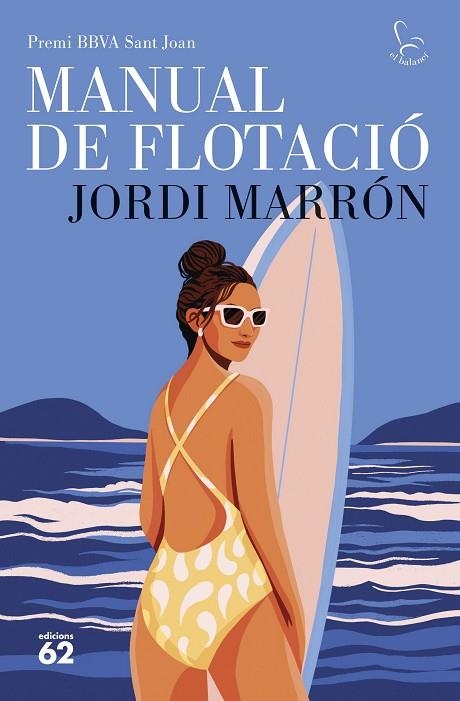 MANUAL DE FLOTACIÓ. PREMI BBVA SANT JOAN | 9788429783667 | MARRÓN MARTÍN, JORDI | Llibreria Online de Banyoles | Comprar llibres en català i castellà online