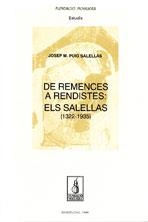 DE REMENCES A RENDISTES: ELS SALELLAS (1322-1935) | 9788479352738 | PUIG SALELLAS, JOSEP M. | Llibreria Online de Banyoles | Comprar llibres en català i castellà online