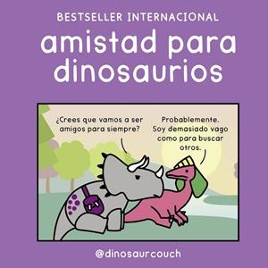 AMISTAD PARA DINOSAURIOS | 9791388220180 | @DINOSAURCOUCH | Llibreria L'Altell - Llibreria Online de Banyoles | Comprar llibres en català i castellà online - Llibreria de Girona
