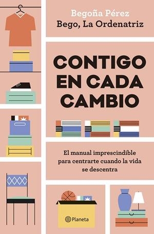 CONTIGO EN CADA CAMBIO | 9788408324942 | BEGO, LA ORDENATRIZ | Llibreria Online de Banyoles | Comprar llibres en català i castellà online