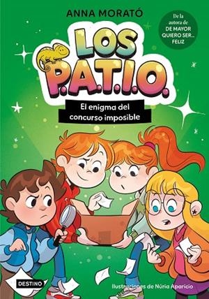 LOS PATIO 3. EL ENIGMA DEL CONCURSO IMPOSIBLE | 9788408325116 | MORATÓ GARCÍA, ANNA/APARICIO MARCOS, NÚRIA | Llibreria Online de Banyoles | Comprar llibres en català i castellà online