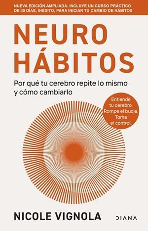 NEUROHÁBITOS EDICIÓN AMPLIADA | 9788411193702 | VIGNOLA, NICOLE | Llibreria Online de Banyoles | Comprar llibres en català i castellà online