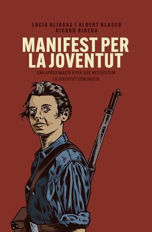 MANIFEST PER LA JOVENTUT | 9791387645076 | ALIAGAS, LUCÍA/BLASCO, ALBERT/RIBERA, RICARD | Llibreria Online de Banyoles | Comprar llibres en català i castellà online