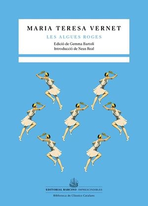 LES ALGUES ROGES | 9788416726752 | VERNET, MARIA TERESA | Llibreria L'Altell - Llibreria Online de Banyoles | Comprar llibres en català i castellà online - Llibreria de Girona