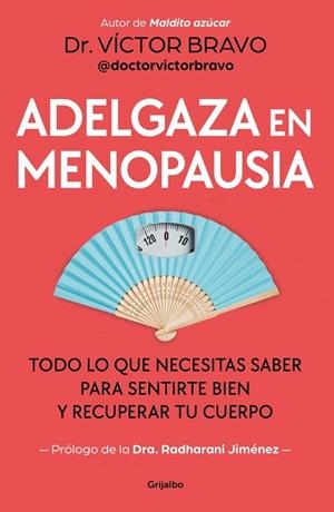 ADELGAZA EN MENOPAUSIA | 9788425373008 | BRAVO (@DOCTORVICTORBRAVO), VÍCTOR | Llibreria Online de Banyoles | Comprar llibres en català i castellà online