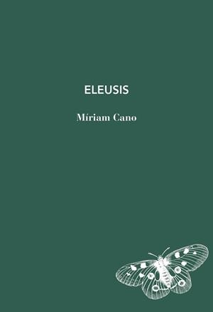 ELEUSIS | 9791399207132 | CANO, MÍRIAM | Llibreria Online de Banyoles | Comprar llibres en català i castellà online