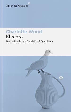 RETIRO, EL | 9791388056161 | WOOD, CHARLOTTE | Llibreria L'Altell - Llibreria Online de Banyoles | Comprar llibres en català i castellà online - Llibreria de Girona