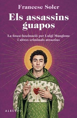 ASSASSINS GUAPOS, ELS | 9788410455696 | SOLER, FRANCESC | Llibreria Online de Banyoles | Comprar llibres en català i castellà online