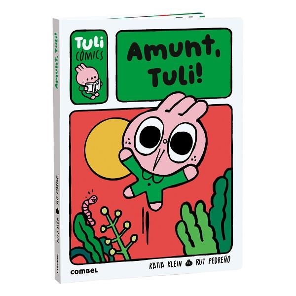 AMUNT, TULI! | 9788411584036 | PEDREÑO CRIADO, RUT/KLEIN CARULLA, KATIA | Llibreria Online de Banyoles | Comprar llibres en català i castellà online