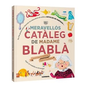 EL MERAVELLÓS CATÀLEG DE MADAME BLABLÀ | 9788411584098 | GARCIA MOLSOSA, ORIOL | Llibreria Online de Banyoles | Comprar llibres en català i castellà online