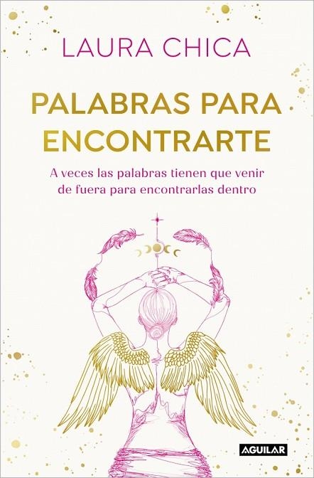PALABRAS PARA ENCONTRARTE | 9788403525832 | CHICA, LAURA | Llibreria Online de Banyoles | Comprar llibres en català i castellà online