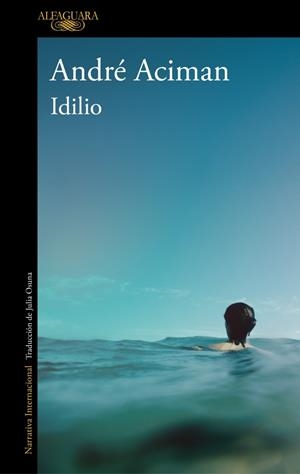 IDILIO | 9788420476902 | ACIMAN, ANDRÉ | Llibreria Online de Banyoles | Comprar llibres en català i castellà online