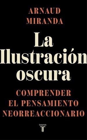 LA ILUSTRACIÓN OSCURA | 9788430629459 | MIRANDA, ARNAUD | Llibreria L'Altell - Llibreria Online de Banyoles | Comprar llibres en català i castellà online - Llibreria de Girona
