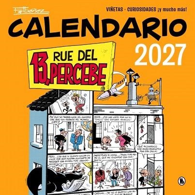CALENDARIO 13, RUE DEL PERCEBE 2027 | 9788402431899 | IBÁÑEZ, FRANCISCO | Llibreria Online de Banyoles | Comprar llibres en català i castellà online