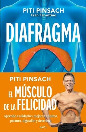 DIAFRAGMA: EL MÚSCULO DE LA FELICIDAD | 9791387972875 | PINSACH, PITI/TARANTINO, FRAN | Llibreria Online de Banyoles | Comprar llibres en català i castellà online