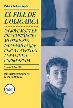 EL FILL DE L'OLIGARCA | 9791387726607 | RADDEN KEEFE, PATRICK | Llibreria Online de Banyoles | Comprar llibres en català i castellà online