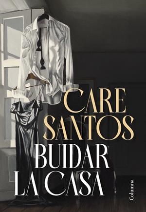 BUIDAR LA CASA | 9788466435383 | CARE SANTOS | Llibreria Online de Banyoles | Comprar llibres en català i castellà online