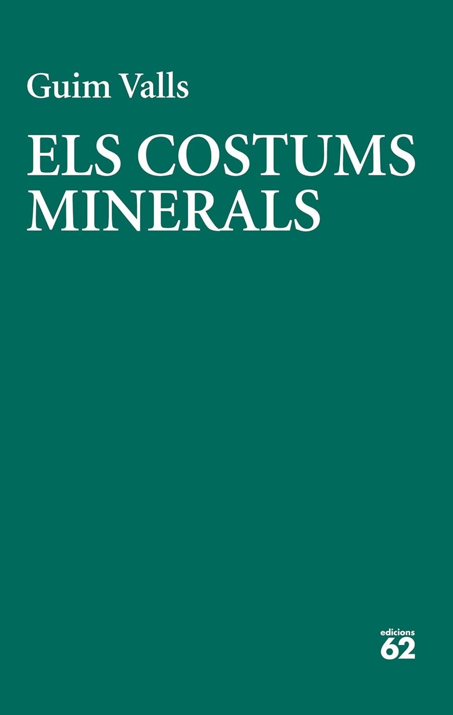 ELS COSTUMS MINERALS | 9788429783728 | VALLS, GUIM | Llibreria Online de Banyoles | Comprar llibres en català i castellà online