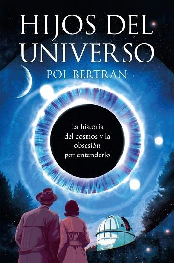 HIJOS DEL UNIVERSO | 9788467082296 | BERTRAN, POL | Llibreria Online de Banyoles | Comprar llibres en català i castellà online