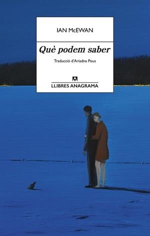 QUÈ PODEM SABER | 9788433950840 | MCEWAN, IAN | Llibreria Online de Banyoles | Comprar llibres en català i castellà online