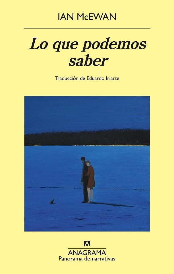 LO QUE PODEMOS SABER | 9788433950857 | MCEWAN, IAN | Llibreria Online de Banyoles | Comprar llibres en català i castellà online