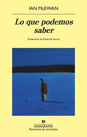 LO QUE PODEMOS SABER | 9788433950857 | MCEWAN, IAN | Llibreria Online de Banyoles | Comprar llibres en català i castellà online