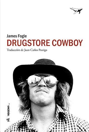 DRUGSTORE COWBOY | 9788494680991 | FOGLE, JAMES | Llibreria Online de Banyoles | Comprar llibres en català i castellà online