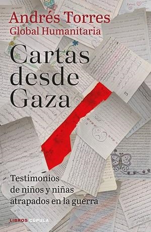 CARTAS DESDE GAZA | 9788448049416 | TORRES, ANDRÉS | Llibreria Online de Banyoles | Comprar llibres en català i castellà online