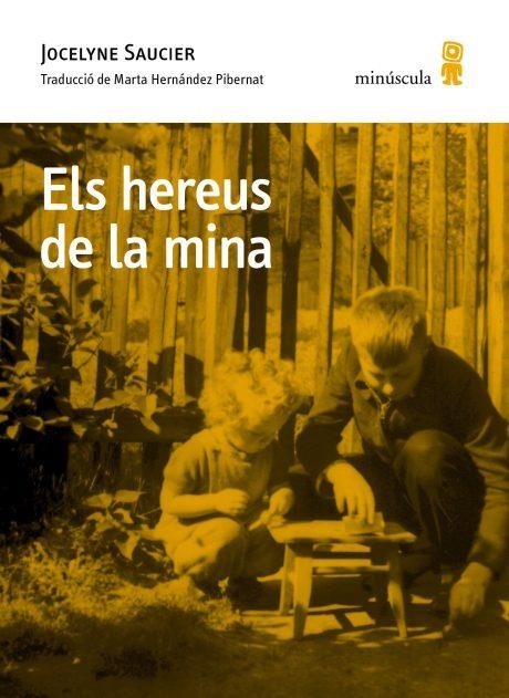 HEREUS DE LA MINA, ELS | 9791399173130 | SAUCIER, JOCELYNE | Llibreria Online de Banyoles | Comprar llibres en català i castellà online