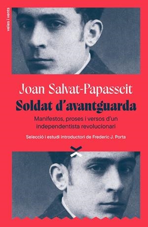SOLDAT D'AVANTGUARDA | 9791399251715 | SALVAT-PAPASSEIT, JOAN/PORTA, FREDERIC J. | Llibreria Online de Banyoles | Comprar llibres en català i castellà online
