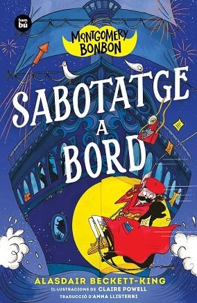 MONTGOMERY BONBON. SABOTATGE A BORD | 9788410860544 | BECKETT-KING, ALASDAIR | Llibreria Online de Banyoles | Comprar llibres en català i castellà online