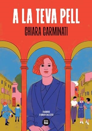 A LA TEVA PELL | 9788410860513 | CARMINATI, CHIARA | Llibreria L'Altell - Llibreria Online de Banyoles | Comprar llibres en català i castellà online - Llibreria de Girona
