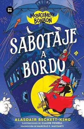 MONTGOMERY BONBON. SABOTAJE A BORDO | 9788410860551 | BECKETT-KING, ALASDAIR | Llibreria Online de Banyoles | Comprar llibres en català i castellà online