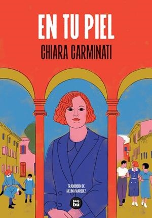 EN TU PIEL | 9788410860520 | CARMINATI, CHIARA | Llibreria L'Altell - Llibreria Online de Banyoles | Comprar llibres en català i castellà online - Llibreria de Girona
