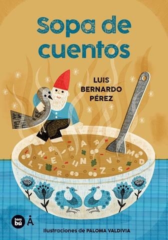 SOPA DE CUENTOS | 9788410860506 | PÉREZ  PUENTE, LUIS BERNARDO | Llibreria Online de Banyoles | Comprar llibres en català i castellà online
