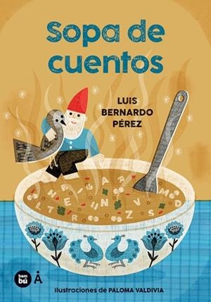 SOPA DE CUENTOS | 9788410860506 | PÉREZ  PUENTE, LUIS BERNARDO | Llibreria Online de Banyoles | Comprar llibres en català i castellà online