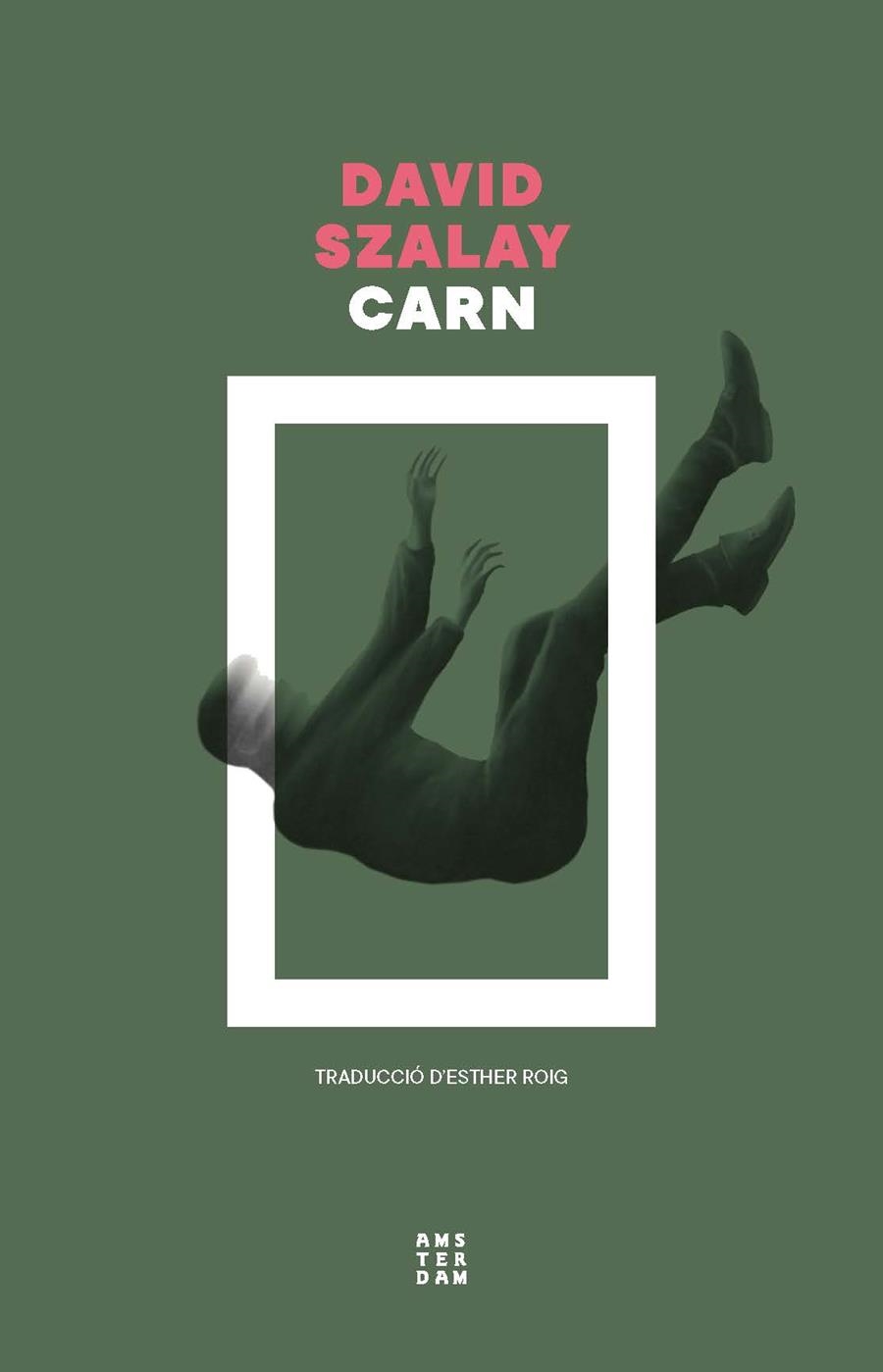 CARN | 9788419960573 | SZALAY, DAVID | Llibreria Online de Banyoles | Comprar llibres en català i castellà online