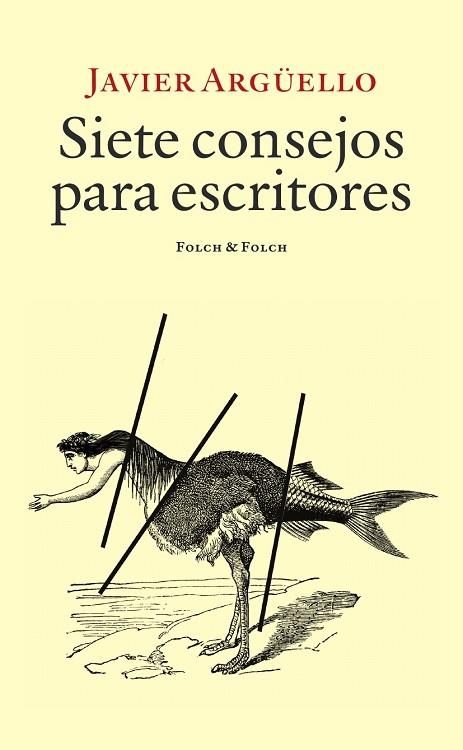 SIETE CONSEJOS PARA ESCRITORES | 9788419563477 | ARGÜELLO, JAVIER | Llibreria Online de Banyoles | Comprar llibres en català i castellà online