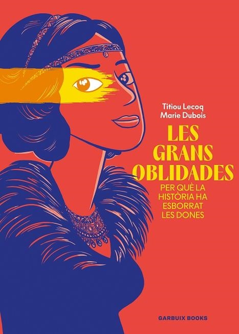 GRANS OBLIDADES, LES | 9788419393807 | LECOQ, TITIOU/DUBOIS, MARIE | Llibreria L'Altell - Llibreria Online de Banyoles | Comprar llibres en català i castellà online - Llibreria de Girona