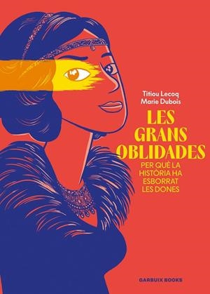 GRANS OBLIDADES, LES | 9788419393807 | LECOQ, TITIOU/DUBOIS, MARIE | Llibreria L'Altell - Llibreria Online de Banyoles | Comprar llibres en català i castellà online - Llibreria de Girona