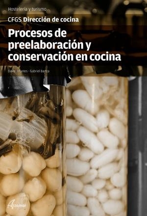 PROCESOS DE PREELABORACIÓN Y CONSERVACIÓN EN COCINA | 9788416415205 | D. INFANTES, G. BARTRA | Llibreria Online de Banyoles | Comprar llibres en català i castellà online