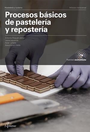 PROCESOS BÁSICOS DE PASTELERÍA Y REPOSTERÍA | 9788417872915 | A. ROQUET, A. LAHERA, L. IZQUIERDO, A. VILELLA | Llibreria Online de Banyoles | Comprar llibres en català i castellà online