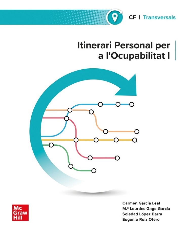 ITINERARI PERSONAL PER A L'OCUPABILITAT I | 9788448652135 | GARCÍA LEAL, C; GAGO GARCÍA, ML;LÓPEZ | Llibreria L'Altell - Llibreria Online de Banyoles | Comprar llibres en català i castellà online - Llibreria de Girona