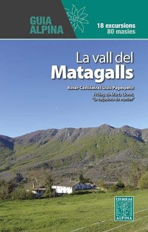 VALL DEL MATAGALLS, LA | 9788470111976 | CASTIÑEIRA, ROSER | Llibreria L'Altell - Llibreria Online de Banyoles | Comprar llibres en català i castellà online - Llibreria de Girona