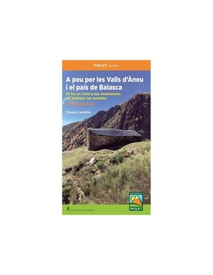 A PEU PER LES VALLS D'ÀNEU I EL PAÍS DE BAIASCA | 9791399166033 | CASTIELLA, TXEMA | Llibreria L'Altell - Llibreria Online de Banyoles | Comprar llibres en català i castellà online - Llibreria de Girona